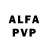 Alpha PVP VHQ AFK LAZER